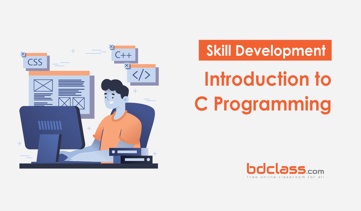 Introduction To C Programming Language | BDClass