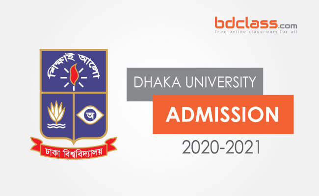 Dhaka University Admission Requirements 2020-2021