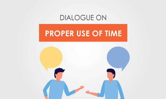 Dialogue on The Proper Use of Time