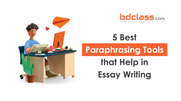 5 Best Paraphrasing Tools that Help in Essay Writing