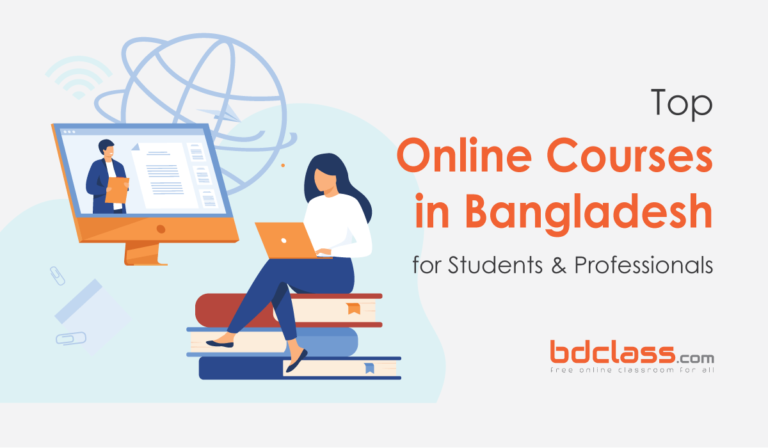 Top 5 Online Courses in Bangladesh for Students and Professionals